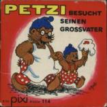 [Pixi-Cover: Petzi besucht seinen Großvater]