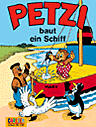 [Cover: Petzi baut ein Schiff]