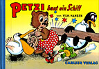 [Cover: Petzi baut ein Schiff; Querformat-Hardcover-Ausgabe, groß]