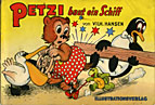 [Cover: Petzi baut ein Schiff; Querformat-Heftausgabe, groß]